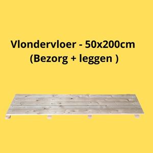 Vlondervloer - 50x200cm (Bezorgen + Leggen)